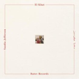 EL KHAT - SAADIA JEFFERSON (REISSUE) - LP