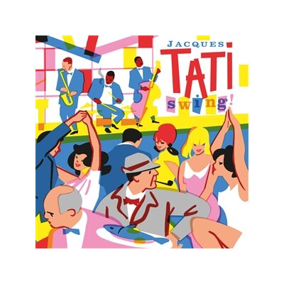 TATI, JACQUES - SWING! (JACQUE TATIS OST) - CD