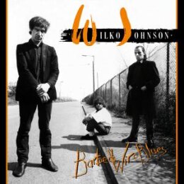 JOHNSON, WILKO - BARBED WIRE BLUES (REISSUE) - CD