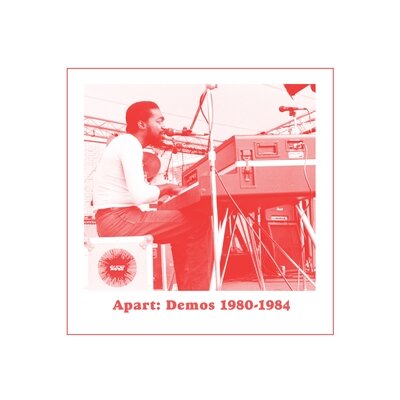 GIBSON, ANDRE & UNIVERSAL TOGETHERNESS BAND - APART: DEMOS (1980-1984) - LP