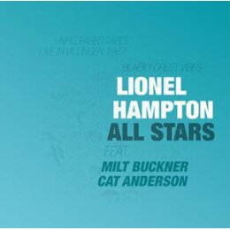HAMPTON, LIONEL ALL STARS1977 - BLACK FOREST VIBES...