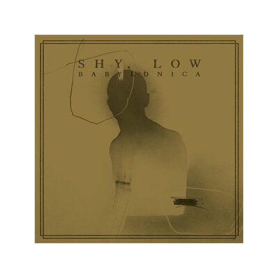 SHY, LOW - BABYLONICA EP - 12"