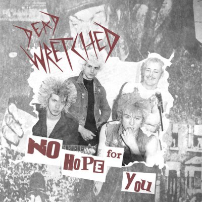 Dead Wretched - No Hope For You - LP
