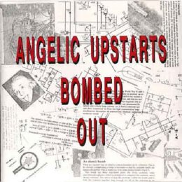 Angelic Upstarts - Bombed Out - black Vinyl - LP