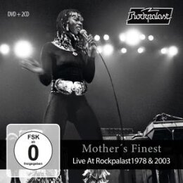 MOTHERS FINEST - LIVE AT ROCKPALAST (1978 & 2003) - C+D