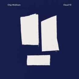 WICKHAM, CHIP - CLOUD 10 - LP