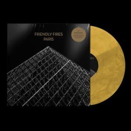 FRIENDLY FIRES - PARIS 12" (LTD. 15 ANNIVERSARY GOLD...
