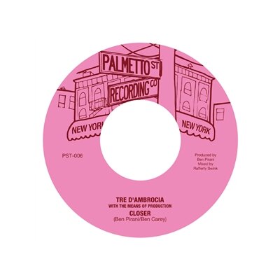 TRE DAMBROCIA - CLOSER / LOVE IS GONNA LET YOU DOWN - 7"
