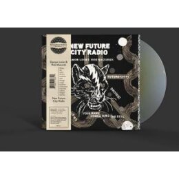 LOCKS, DAMON/ROB MAZUREK - NEW FUTURE CITY RADIO - LTD...