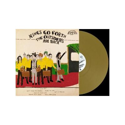 KINGS GO FORTH - THE OUTSIDERS ARE BACK - COLORED REISSUE - LP