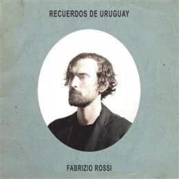 ROSSI, FABRIZIO - RECUERDOS DE URUGUAY - LP