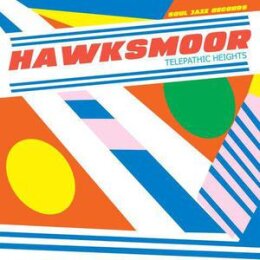 HAWKSMOOR - TELEPATHIC HEIGHTS - LP