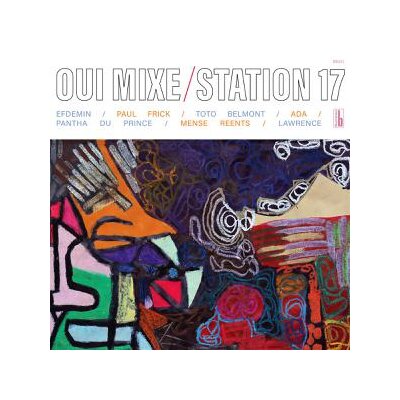 STATION 17 - OUI MIXE - LP