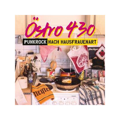 ÖSTRO 430 - PUNKROCK NACH HAUSFRAUENART - CD