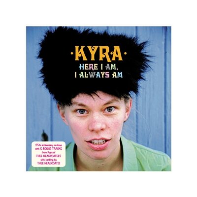 KYRA - HERE I AM, I ALWAYS AM - LP