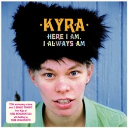 KYRA - HERE I AM, I ALWAYS AM - LP