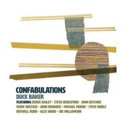 BAKER, DUCK - CONFABULATIONS - CD