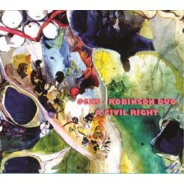 OCHS, LARRY/DONALD ROBINSON - A CIVIL RIGHT - CD