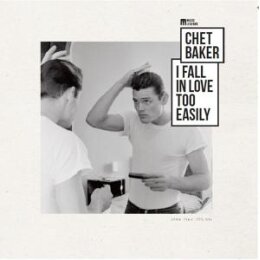 BAKER, CHET - I FALL IN LOVE TOO EASILY - LP