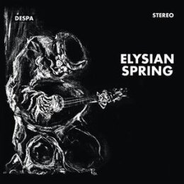 SPRING, ELYSIAN - GLASS FLOWERS (REISSUE) - LP