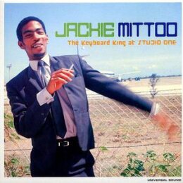 MITTOO, JACKIE - THE KEYBOARD KING AT STUDIO ONE (REISSUE...