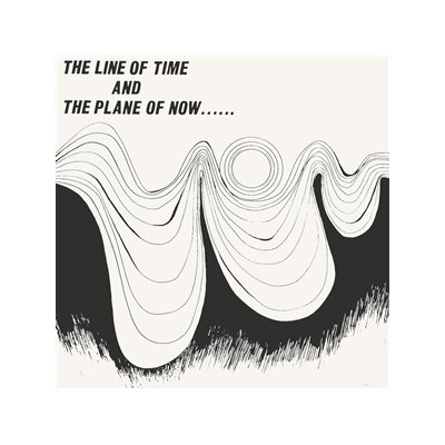 SMALL, SHIRA - THE LINE OF TIME AND THE PLANE OF NOW - LP