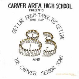 CARVER AREA HIGH SCHOOL SENIORS - GET LIVE 83: THE SENIOR...