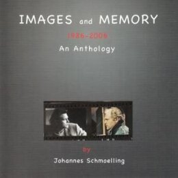 SCHMOELLING, JOHANNES - IMAGES AND MEMORY (1986 - 2006 AN...