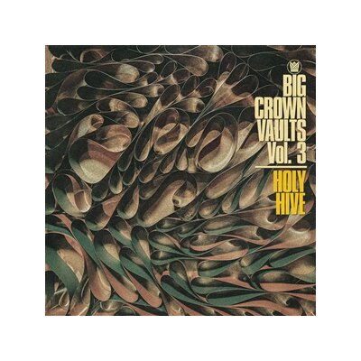 HOLY HIVE - BIG CROWN VAULTS VOL.3 - HOLY HIVE - LP