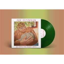 FEYNMAN, ART - BE GOOD THE CRAZY BOYS (LEAF GREEN VINYL)...