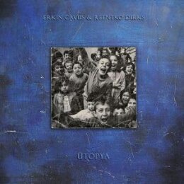 ERKIN CAVUS & REENTKO DIRKS - ÜTOPYA - LP