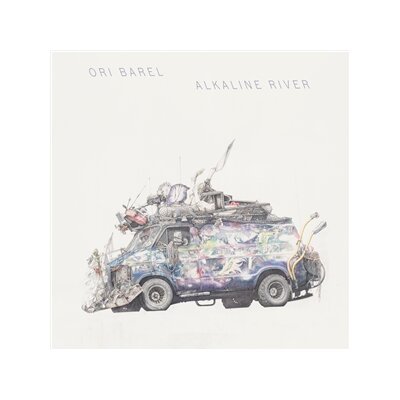 BAREL, ORI - ALKALINE RIVER - LP