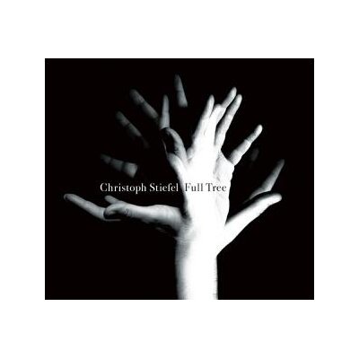 STIEFEL, CHRISTOPH - FULL TREE - CD