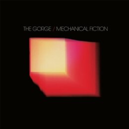 GORGE, THE - MECHANICAL FICTION - LP
