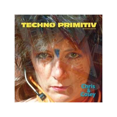 CHRIS & COSEY - TECHNO PRIMITIVE (BLUE LP) - LP