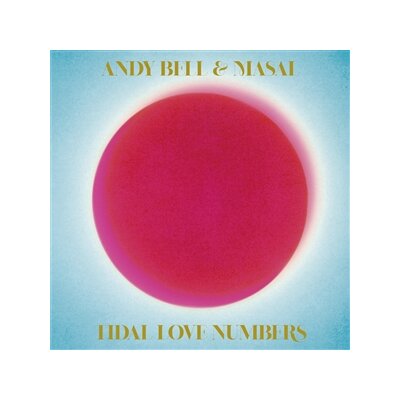 BELL, ANDY & MASAL - TIDAL LOVE NUMBERS - CD