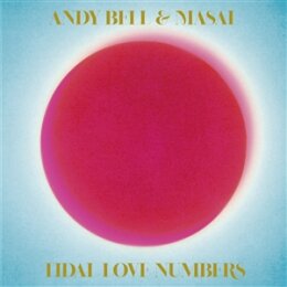 BELL, ANDY & MASAL - TIDAL LOVE NUMBERS - CD