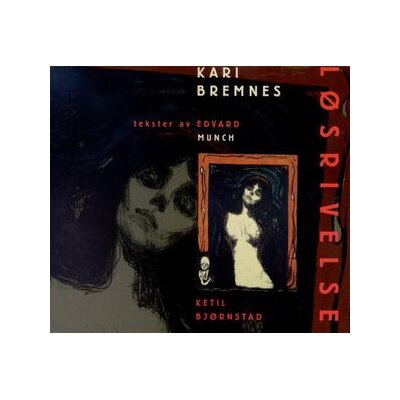 BREMNES, KARI - LÖSRIVELSE (TEKSTER AV EDVARD MUNCH) - LP