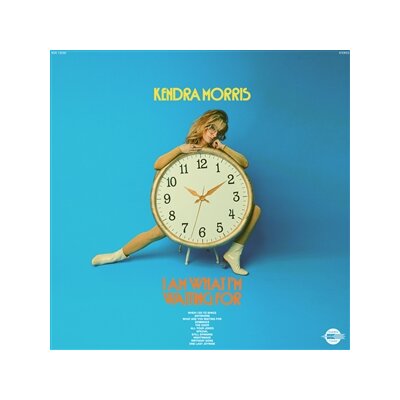 MORRIS, KENDRA - I AM WHAT IM WAITING FOR - LP