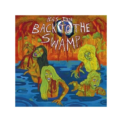BAS JAN - BACK TO THE SWAMP - LP
