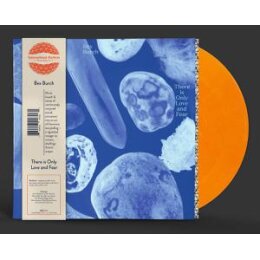 BURCH, BEX - THERE IS ONLY LOVE AND FEAR (ORANGE COLORED)...