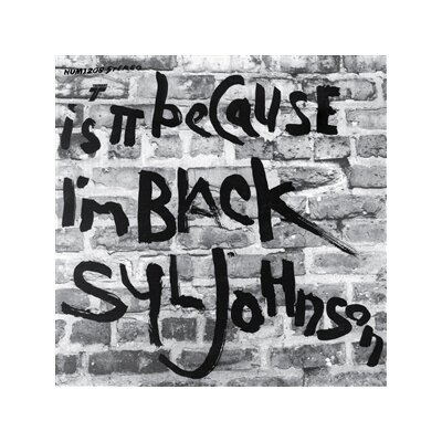 JOHNSON, SYL - IS IT BECAUSE IM BLACK - LP