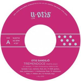 SANDSJÖ, OTIS - TREMENDOCE PARTS 2 & 3 / SKERRY...