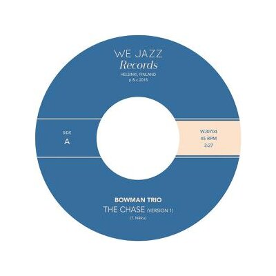 BOWMAN TRIO - THE CHASE / THE HILLARY STEP - 7"