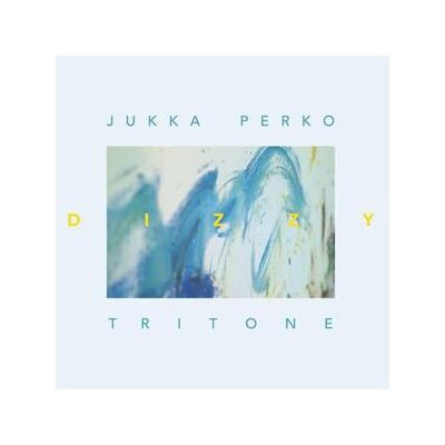 JUKKA PERKO TRITONE - DIZZY - CD