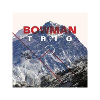 BOWMAN TRIO - BOWMAN TRIO - CD