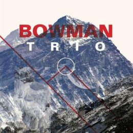 BOWMAN TRIO - BOWMAN TRIO - CD
