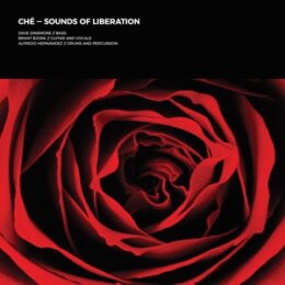 CHÉ - SOUNDS OF LIBERATION - CD