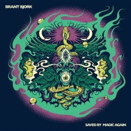 BJORK, BRANT - SAVED BY MAGIC AGAIN - CD