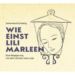 KIRCHBERG, JOHANNES - WIE EINST LILI MARLEEN - CD